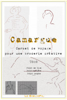 Camargue, Carnet de Voyage pour une Broderie Créative